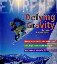 Produktbild: Callery, S: Extreme Science: Defying Gravity