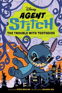 Bild vom Artikel Agent Stitch: The Trouble with Toothoids: Agent Stitch Book Two vom Autor Steve Behling