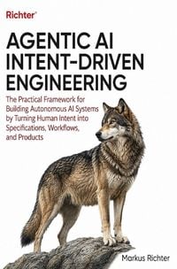 Produktbild: Agentic AI Intent-Driven Engineering