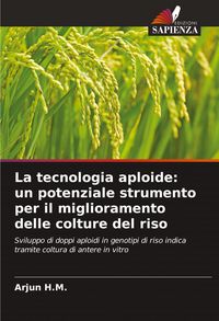 Produktbild: La tecnologia aploide: un potenziale strumento per il miglioramento delle colture del riso