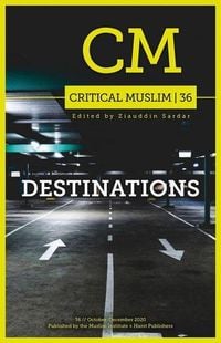 Produktbild: Critical Muslim 36: Destinations