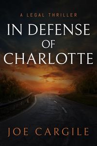 Produktbild: In Defense of Charlotte: A Legal Thriller (Blake County Legal Thrillers, #2)