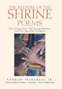 Produktbild: Marshall Jr., A: Keepers of the Shrine Poems