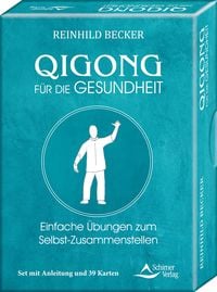 Produktbild: Qigong f&uuml;r die Gesundheit- Einfache &Uuml;bungen zum Selbst-Zusammenstellen