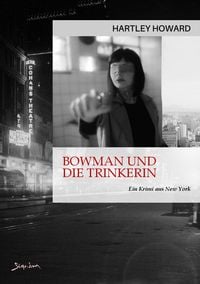 Produktbild: Bowman und die Trinkerin