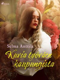 Produktbild: Kuvia ty&ouml;v&auml;en kaupungista