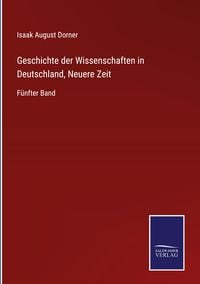 Produktbild: Geschichte der Wissenschaften in Deutschland, Neuere Zeit
