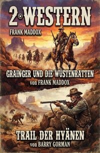 Produktbild: 2 Western: Grainger und die W&uuml;stenratten / Trail der Hy&auml;nen
