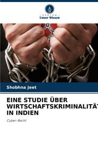 Produktbild: EINE STUDIE &Uuml;BER WIRTSCHAFTSKRIMINALIT&Auml;T IN INDIEN
