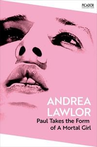 Produktbild: Paul Takes the Form of A Mortal Girl