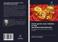 Produktbild: Vorm geven aan relaties in het spraakkunstonderwijs