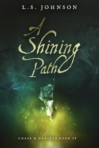 Produktbild: A Shining Path (Chase & Daniels, #4)