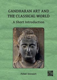 Produktbild: Gandharan Art and the Classical World