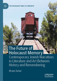 Produktbild: The Future of Holocaust Memory
