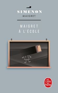 Produktbild: Maigret &agrave; l' &eacute;cole