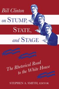 Produktbild: Bill Clinton on Stump, State, and Stage