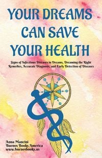 Produktbild: Your Dreams Can Save Your Health