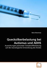 Produktbild: Shammas, R: Quecksilberbelastung bei Autismus und ADHS