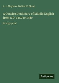 Produktbild: A Concise Dictionary of Middle English from A.D. 1150 to 1580