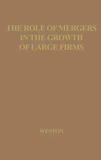 Produktbild: The Role of Mergers in the Growth of Large Firms.