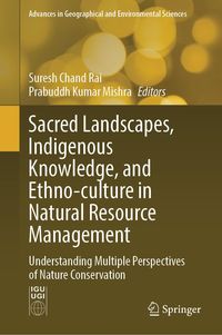 Produktbild: Sacred Landscapes, Indigenous Knowledge, and Ethno-culture in Natural Resource Management