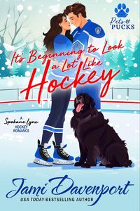 Produktbild: It's Beginning to Look a Lot Like Hockey (Pets and Pucks, #1)