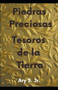 Produktbild: Piedras Preciosas Tesoros de la Tierra