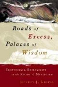 Produktbild: Roads of Excess, Palaces of Wisdom
