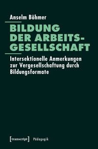Produktbild: Bildung der Arbeitsgesellschaft