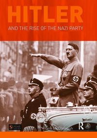 Produktbild: McDonough, F: Hitler and the Rise of the Nazi Party