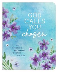 Produktbild: God Calls You Chosen: 180 Devotions and Prayers to Inspire Your Soul