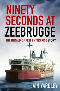 Produktbild: Ninety Seconds at Zeebrugge