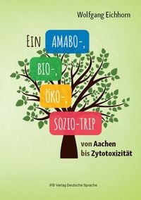 Produktbild: Ein Amabo- Bio-, &Ouml;ko-, Sozio-Trip