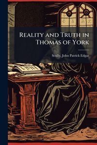 Produktbild: Reality and Truth in Thomas of York