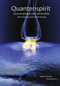 Produktbild: Quantenspirit - Quantenphysik und Spiritualit&auml;t