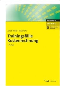 Bild vom Artikel Trainingsfälle Kostenrechnung vom Autor Jürgen Jandt