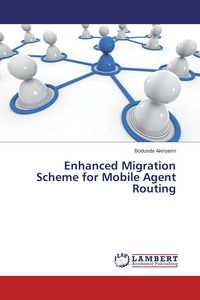 Produktbild: Enhanced Migration Scheme for Mobile Agent Routing