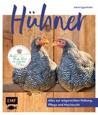 Produktbild: H&uuml;hner: Alles zur artgerechten Haltung, Pflege und Nachzucht