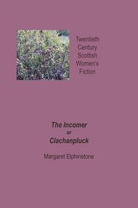 Produktbild: The Incomer or Clachanpluck