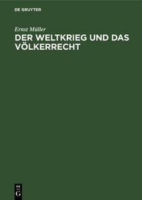 Produktbild: Der Weltkrieg und das V&ouml;lkerrecht