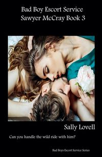 Produktbild: Bad Boys Escort Service Sawyer McCray Book 3