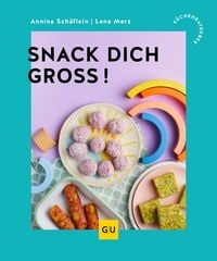 Produktbild: Snack dich gro&szlig;!