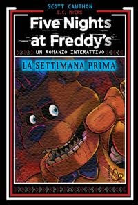 Produktbild: La settimana prima. Un romanzo interattivo. Five Nights at Freddy's