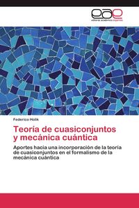 Produktbild: Teor&iacute;a de cuasiconjuntos y mec&aacute;nica cu&aacute;ntica