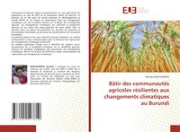 Produktbild: B&acirc;tir des communaut&eacute;s agricoles r&eacute;silientes aux changements climatiques au Burundi