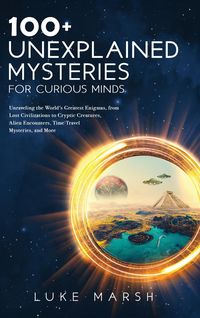 Produktbild: 100+ Unexplained Mysteries for Curious Minds
