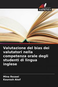 Produktbild: Valutazione del bias dei valutatori nella competenza orale degli studenti di lingua inglese