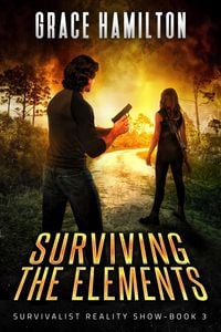 Produktbild: Surviving The Elements (Survivalist Reality Show, #3)