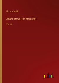 Produktbild: Adam Brown, the Merchant