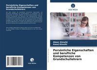 Produktbild: Pers&ouml;nliche Eigenschaften und berufliche Kompetenzen von Grundschullehrern